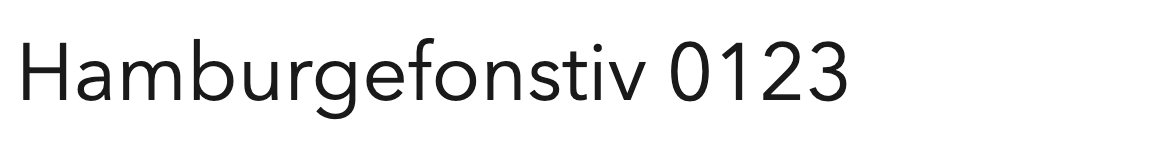 Avenir Next: geometric sans serif with a moderately larger x-height than Futura