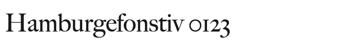 Big Caslon: Hamburgefonstiv 0123 in a sturdy old-style serif with bracketed serifs